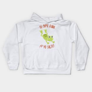 Dime Rana y Yo Salto - Incondicional y Leal - Latino Kids Hoodie